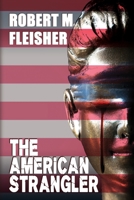 The American Strangler 168433540X Book Cover