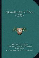 Gemaehlde V. Rom (1793) 1166050106 Book Cover