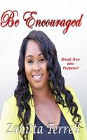 Be Encouraged 057873480X Book Cover