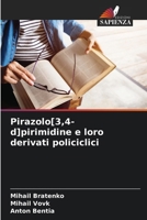 Pirazolo[3,4-d]pirimidine e loro derivati policiclici (Italian Edition) 620870460X Book Cover