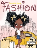 Fashion Coloring Book: Fashion, Style, Beauty & Creative Expression for Black and Brown Girls with Natural Curly Hair | Coloring Book for African American Girls B08ZQ9TKGH Book Cover