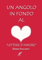 Un Angolo in Fondo Al Cuore 1291731857 Book Cover