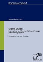 Digital Divide: Informations- Und Kommunikationstechnologie in Entwicklungsl Ndern 3836654830 Book Cover