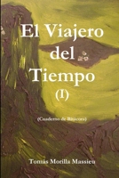 El Viajero del Tiempo I 1291909095 Book Cover