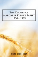 The Diaries of Margaret Klenke Tasset 1930 - 1939 1504953606 Book Cover