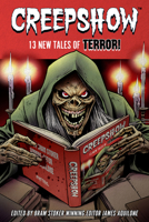 Creepshow : 13 Tales of Terror 1946346411 Book Cover