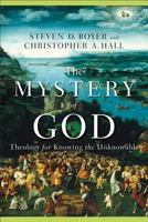 Mystery of God 080102773X Book Cover
