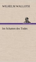 Im Schatten Des Todes 384241935X Book Cover