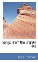 Songs from the Granite Hills 0548461910 Book Cover