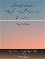 Transitions to Professional Nursing Practice: Second Edition 1641760907 Book Cover