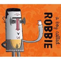 A Boy Called Robbie 1905548834 Book Cover