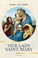 Our Lady Saint Mary 2384556819 Book Cover