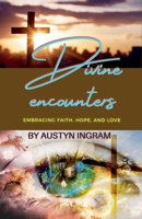 Divine encounters B0CDQRFNR2 Book Cover