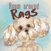 Roam Around Rags 1735632619 Book Cover