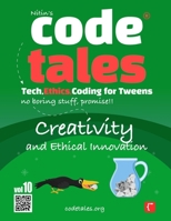 Code Tales, Vol 10: Creativity and Ethical Innovation 9334234679 Book Cover