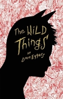 The Wild Things 0307475468 Book Cover