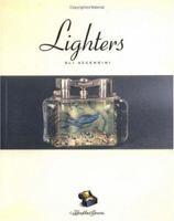 Lighters: Gli Accendini (Bella Cosa Library) (Italian Edition) 0811818691 Book Cover