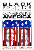 Black Politics in Conservative America 0582286840 Book Cover