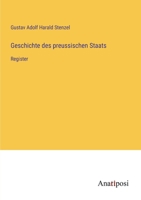 Geschichte des preussischen Staats: Register 3382035286 Book Cover