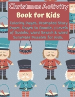 Christmas Activity Book for Kids: Over 100 pages of Joy, Games, & Fun... 1089101198 Book Cover