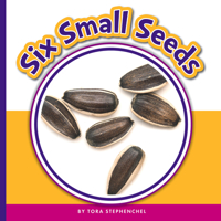 Six Small Seeds 1503845028 Book Cover