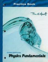 Conceptual Physics: Fundamentals: Practice Book 0321530748 Book Cover