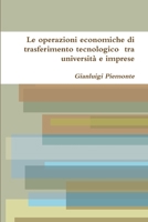 Le Operazioni Economiche Di Trasferimento Tecnologico Tra Universita E Imprese 1291680837 Book Cover
