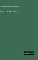 Hoy se casa mi sobrina 3563835616 Book Cover