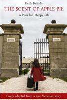 The Scent of Apple Pie: A Poor But Happy Life 109539830X Book Cover