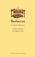 Barbecue: A Global History 1780232594 Book Cover