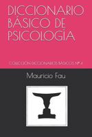 DICCIONARIO BÁSICO DE PSICOLOGÍA: COLECCIÓN DICCIONARIOS BÁSICOS Nº 4 9871719272 Book Cover