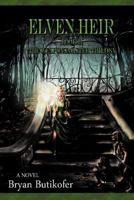 Elven Heir: Book Two in the Weaponsmaster Trilogy 1462054315 Book Cover