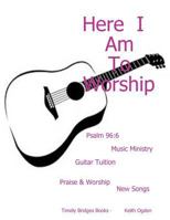 Here I Am To Worship 1291986286 Book Cover