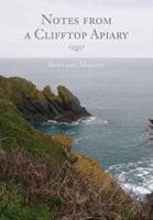 Notes from a Clifftop Apiary 1908904607 Book Cover