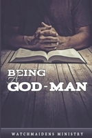 BEING A GOD-MAN 9789932391 Book Cover