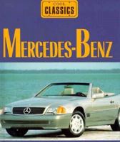 Mercedes-Benz: The Silver Arrows (Cool Classics) 089686815X Book Cover
