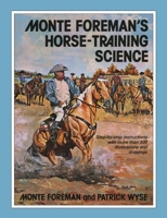 Monte Foreman's Horse-Training Science 0806142227 Book Cover