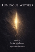 Luminous Witness B0GNHW86GL Book Cover