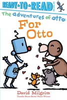 For Otto: Ready-to-Read Pre-Level 1 1534465669 Book Cover
