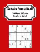 Sudoku Puzzle Book: 200 Hard Difficulty Puzzles to Solve! - Great Gift For Adults and Older Adults! B094LDWL8Y Book Cover