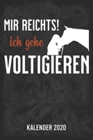 Mir reicht's - Voltigieren Kalender 2020: A5 Kalender für ein erfolgreiches Jahr - 110 Seiten - 1 Woche 2 Seiten (German Edition) 1679928880 Book Cover