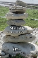Mathilde: Une passion à Oléron (French Edition) B08HJ5DBVV Book Cover