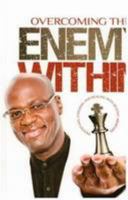 Overcoming the Enemy Within 0957093306 Book Cover