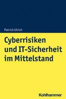 Cyberrisiken Und It-Sicherheit Im Mittelstand 317038659X Book Cover