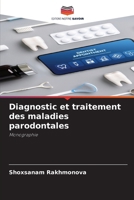 Diagnostic et traitement des maladies parodontales (French Edition) 6208413311 Book Cover