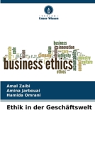 Ethik in der Geschäftswelt (German Edition) 6208655129 Book Cover