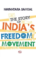 The Story Of India'S Freedom Movement 8129121166 Book Cover