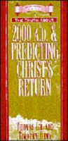 The Truth About 2000 A.D. & Predicting Christ's Return (Pocket Prophecy Series) 1565074874 Book Cover
