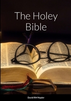 The Holey Bible 1447544501 Book Cover
