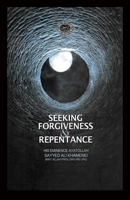 Seeking Forgiveness and Repentance 0359356060 Book Cover